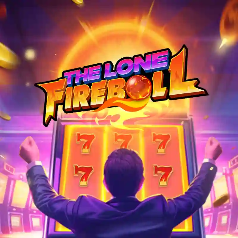 The Lone Fireball slot